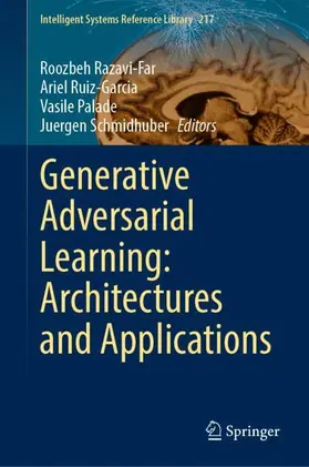 Razavi-Far / Schmidhuber / Ruiz-Garcia |  Generative Adversarial Learning: Architectures and Applications | Buch |  Sack Fachmedien