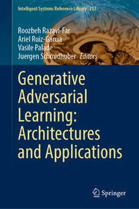 Razavi-Far / Ruiz-Garcia / Palade | Generative Adversarial Learning: Architectures and Applications | E-Book | sack.de