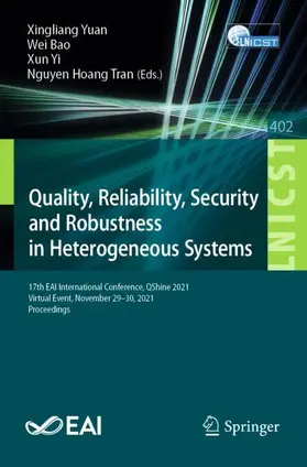 Yuan / Tran / Bao |  Quality, Reliability, Security and Robustness in Heterogeneous Systems | Buch |  Sack Fachmedien