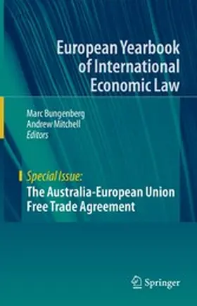 Bungenberg / Mitchell |  The Australia-European Union Free Trade Agreement | eBook | Sack Fachmedien