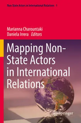 Charountaki / Irrera |  Mapping Non-State Actors in International Relations | Buch |  Sack Fachmedien