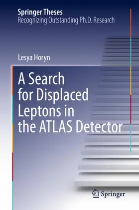 Horyn |  A Search for Displaced Leptons in the ATLAS Detector | Buch |  Sack Fachmedien