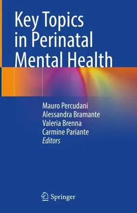 Percudani / Pariante / Bramante |  Key Topics in Perinatal Mental Health | Buch |  Sack Fachmedien