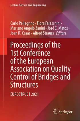 Pellegrino / Faleschini / Strauss |  Proceedings of the 1st Conference of the European Association on Quality Control of Bridges and Structures | Buch |  Sack Fachmedien