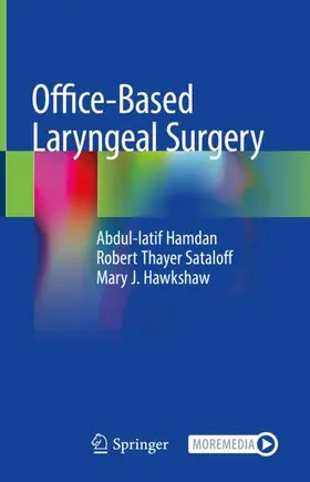 Hamdan / Hawkshaw / Sataloff |  Office-Based Laryngeal Surgery | Buch |  Sack Fachmedien