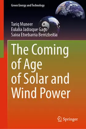 Muneer / Jadraque Gago / Etxebarria Berrizbeitia | The Coming of Age of Solar and Wind Power | E-Book | sack.de