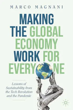 Magnani |  Making the Global Economy Work for Everyone | Buch |  Sack Fachmedien
