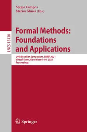 Campos / Minea | Formal Methods: Foundations and Applications | E-Book | www2.sack.de