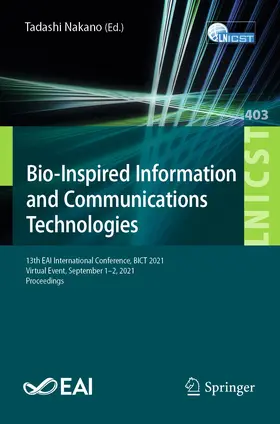 Nakano | Bio-Inspired Information and Communications Technologies | Buch | 978-3-030-92162-0 | www2.sack.de