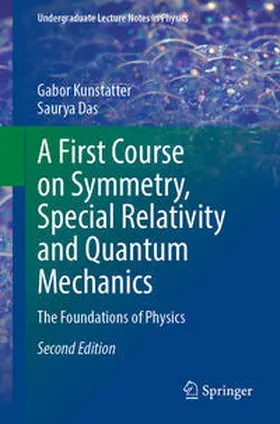 Kunstatter / Das |  A First Course on Symmetry, Special Relativity and Quantum Mechanics | eBook | Sack Fachmedien