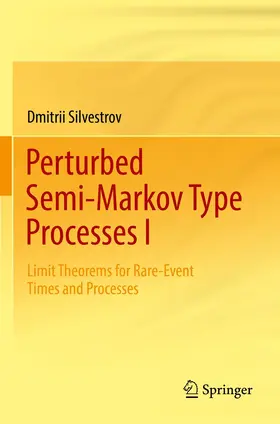 Silvestrov |  Perturbed Semi-Markov Type Processes I | Buch |  Sack Fachmedien