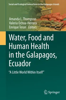 Thompson / Ochoa-Herrera / Teran |  Water, Food and Human Health in the Galapagos, Ecuador | eBook | Sack Fachmedien