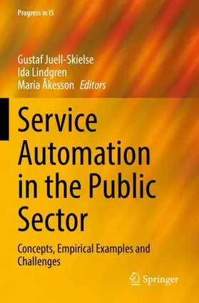 Juell-Skielse / Åkesson / Lindgren |  Service Automation in the Public Sector | Buch |  Sack Fachmedien