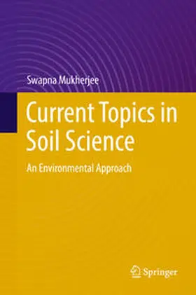 Mukherjee | Current Topics in Soil Science | E-Book | sack.de