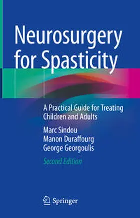 Sindou / Duraffourg / Georgoulis | Neurosurgery for Spasticity | E-Book | sack.de