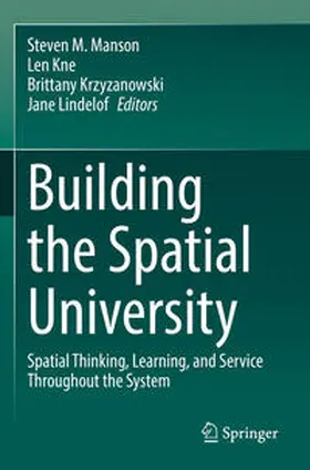 Manson / Lindelof / Kne |  Building the Spatial University | Buch |  Sack Fachmedien
