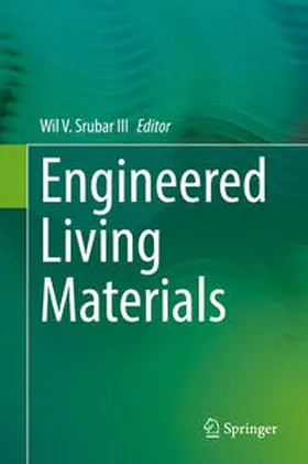 Srubar III |  Engineered Living Materials | eBook | Sack Fachmedien