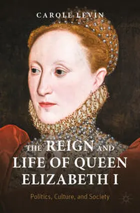 Levin | The Reign and Life of Queen Elizabeth I | E-Book | sack.de