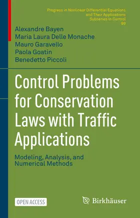 Bayen / Delle Monache / Piccoli |  Control Problems for Conservation Laws with Traffic Applications | Buch |  Sack Fachmedien