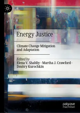 Shabliy / Kurochkin / Crawford |  Energy Justice | Buch |  Sack Fachmedien