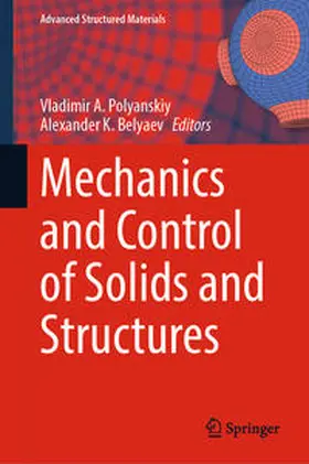 Polyanskiy / K. Belyaev |  Mechanics and Control of Solids and Structures | eBook | Sack Fachmedien