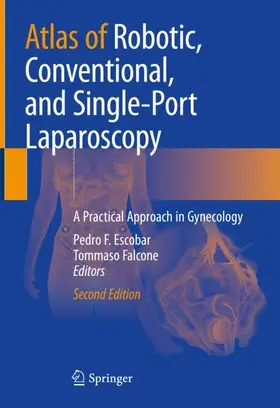 Falcone / Escobar |  Atlas of Robotic, Conventional, and Single-Port Laparoscopy | Buch |  Sack Fachmedien