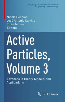 Bellomo / Tadmor / Carrillo |  Active Particles, Volume 3 | Buch |  Sack Fachmedien