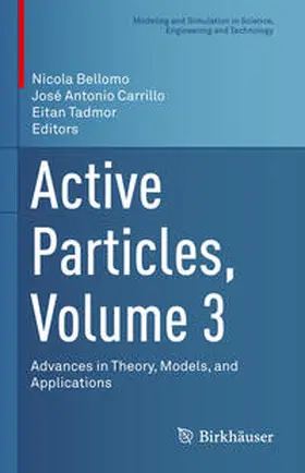 Bellomo / Carrillo / Tadmor | Active Particles, Volume 3 | E-Book | sack.de