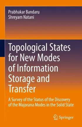 Bandaru / Natani |  Topological States for New Modes of Information Storage and Transfer | eBook | Sack Fachmedien