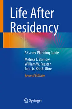 Berhow / Brock-Utne / Feaster |  Life After Residency | Buch |  Sack Fachmedien