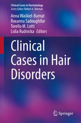 Waskiel-Burnat / Waskiel-Burnat / Sadoughifar |  Clinical Cases in Hair Disorders | eBook | Sack Fachmedien