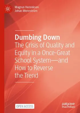Wennström / Henrekson |  Dumbing Down | Buch |  Sack Fachmedien