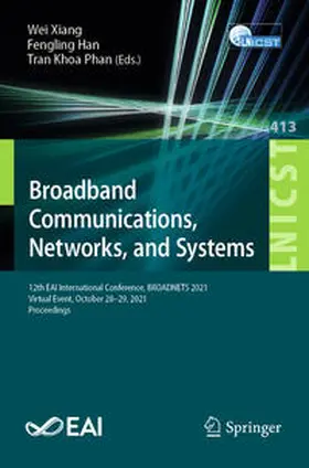 Xiang / Han / Phan |  Broadband Communications, Networks, and Systems | eBook | Sack Fachmedien