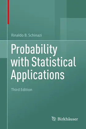 Schinazi | Probability with Statistical Applications | Buch | 978-3-030-93634-1 | www2.sack.de