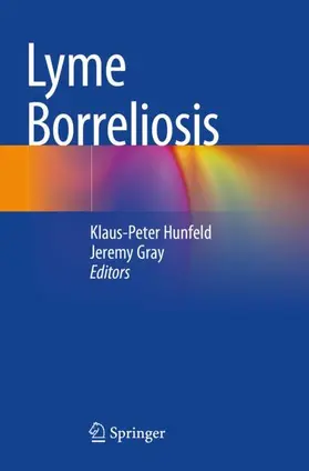 Gray / Hunfeld |  Lyme Borreliosis | Buch |  Sack Fachmedien