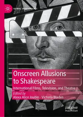 Bladen / Joubin |  Onscreen Allusions to Shakespeare | Buch |  Sack Fachmedien