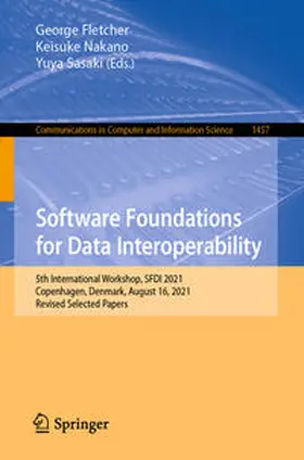 Fletcher / Nakano / Sasaki |  Software Foundations for Data Interoperability | eBook | Sack Fachmedien
