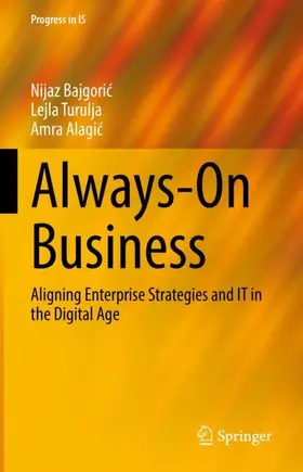 Bajgoric / Bajgoric / Alagic |  Always-On Business | Buch |  Sack Fachmedien
