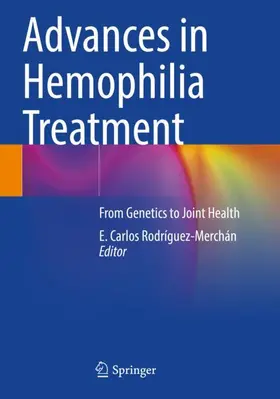 Rodríguez-Merchán |  Advances in Hemophilia Treatment | Buch |  Sack Fachmedien