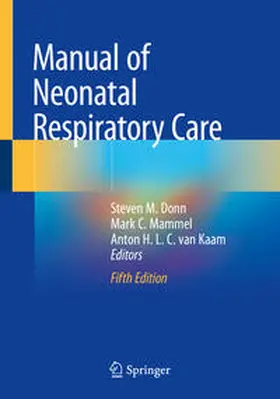 Donn / Mammel / van Kaam | Manual of Neonatal Respiratory Care | E-Book | sack.de