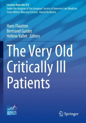 Flaatten / Vallet / Guidet |  The Very Old Critically Ill Patients | Buch |  Sack Fachmedien