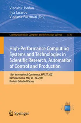 Jordan / Tarasov / Faerman |  High-Performance Computing Systems and Technologies in Scientific Research, Automation of Control and Production | eBook | Sack Fachmedien