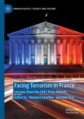 Faucher / Truc |  Facing Terrorism in France | eBook | Sack Fachmedien