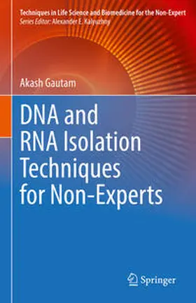 Gautam |  DNA and RNA Isolation Techniques for Non-Experts | eBook | Sack Fachmedien