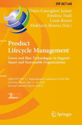 Canciglieri Junior / Bouras / Noël |  Product Lifecycle Management. Green and Blue Technologies to Support Smart and Sustainable Organizations | Buch |  Sack Fachmedien