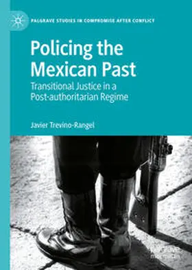 Trevino-Rangel |  Policing the Mexican Past | eBook | Sack Fachmedien
