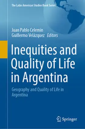 Celemin / Velázquez |  Inequities and Quality of Life in Argentina | eBook | Sack Fachmedien
