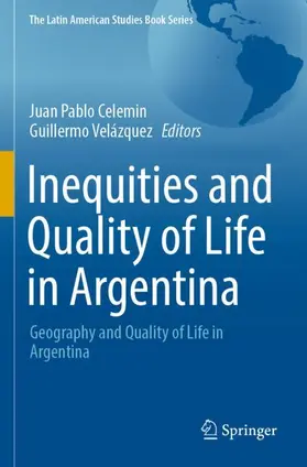 Velázquez / Celemin |  Inequities and Quality of Life in Argentina | Buch |  Sack Fachmedien