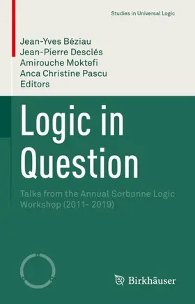 Béziau / Pascu / Desclés |  Logic in Question | Buch |  Sack Fachmedien