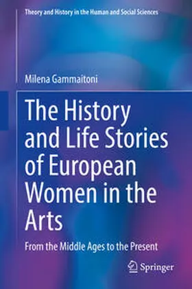 Gammaitoni |  The History and Life Stories of European Women in the Arts | eBook | Sack Fachmedien